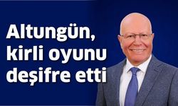 Esat Altungün kirli oyunu deşifre etti
