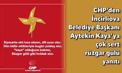 CHP’den İncirliova Belediye Başkanı Aytekin Kaya’ya çok sert yanıt