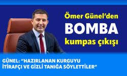 Ömer Günel'den bomba kumpas iddiası